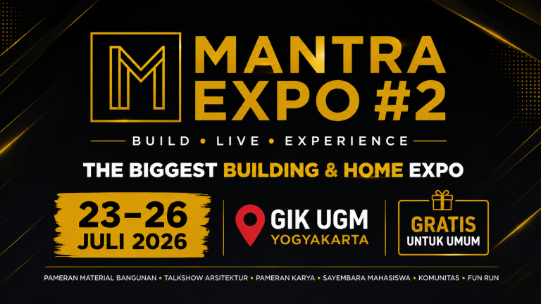 MANTRA Expo #2 by Qhomemart Siap Digelar di GIK UGM, Hadirkan Kolaborasi Arsitektur, Industri, dan Komunitas